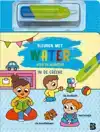KLEUREN MET WATER VOOR DE KLEINTJES: IN DE CRECHE