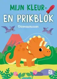 MIJN KLEUR- EN PRIKBLOK: DINOSAURUSSEN