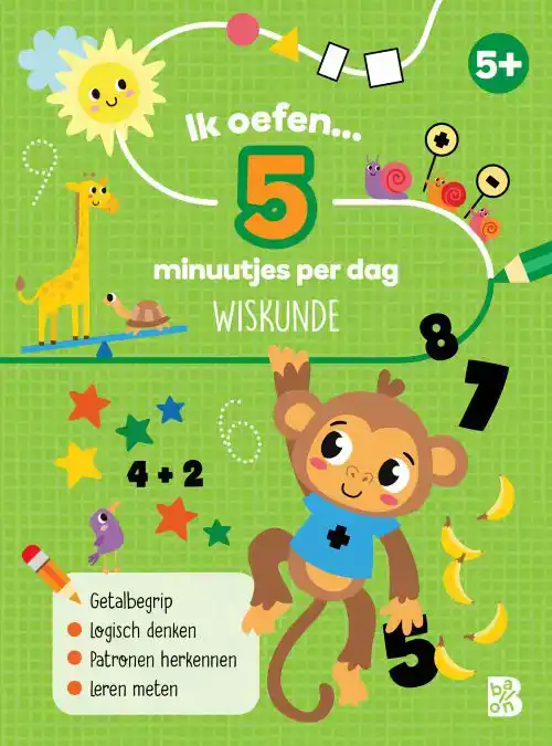 IK OEFEN... 5 MINUUTJES PER DAG: WISKUNDE