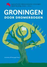 GRONINGEN DOOR DROMERSOGEN