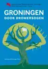 GRONINGEN DOOR DROMERSOGEN