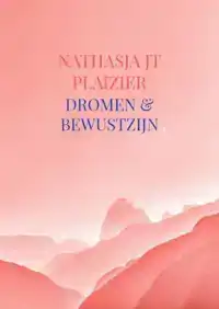 DROMEN & BEWUSTZIJN