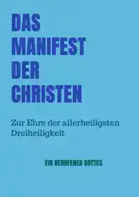 DAS MANIFEST DER CHRISTEN