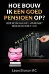 HOE BOUW IK EEN GOED PENSIOEN OP?