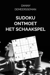 SUDOKU ONTMOET HET SCHAAKSPEL