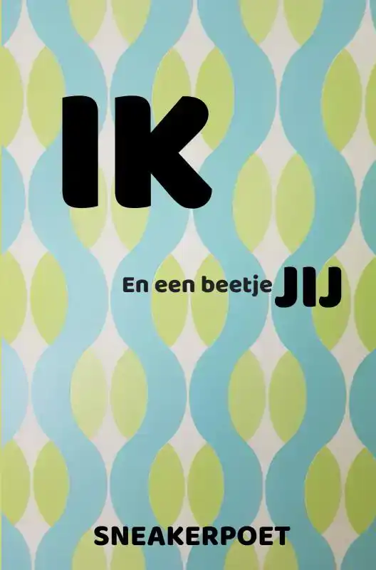 IK EN EEN BEETJE JIJ
