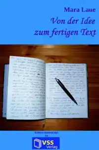 VON DER IDEE ZUM FERTIGEN TEXT