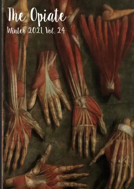THE OPIATE: WINTER 2021, VOL. 24