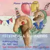 FEESTNEUS & SLODDERVOS