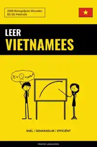 LEER VIETNAMEES - SNEL / GEMAKKELIJK / EFFICIENT