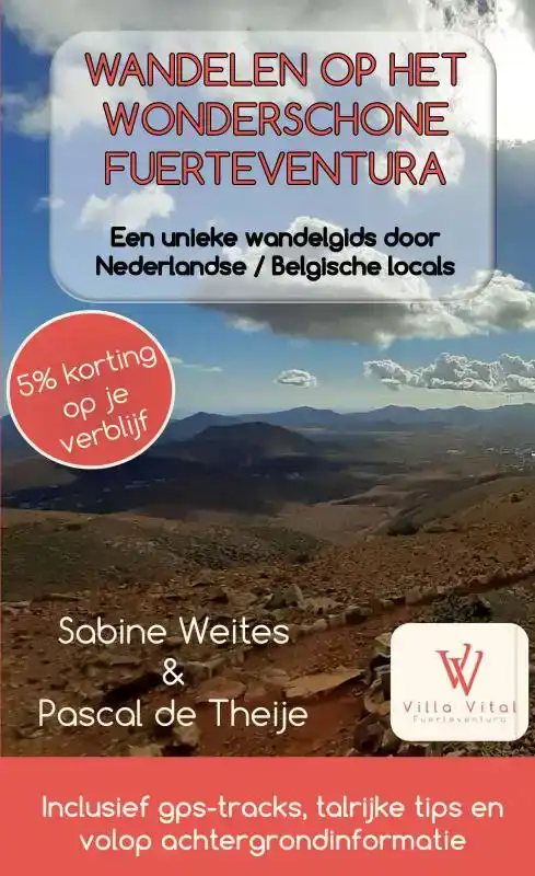 WANDELEN OP HET WONDERSCHONE FUERTEVENTURA
