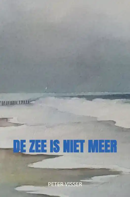 DE ZEE IS NIET MEER
