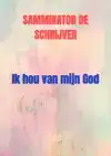 IK HOU VAN MIJN GOD