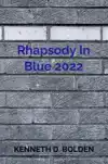 RHAPSODY IN BLUE 2022