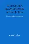 WERKBOEK EXAMENEISEN 3E DAN JU JITSU