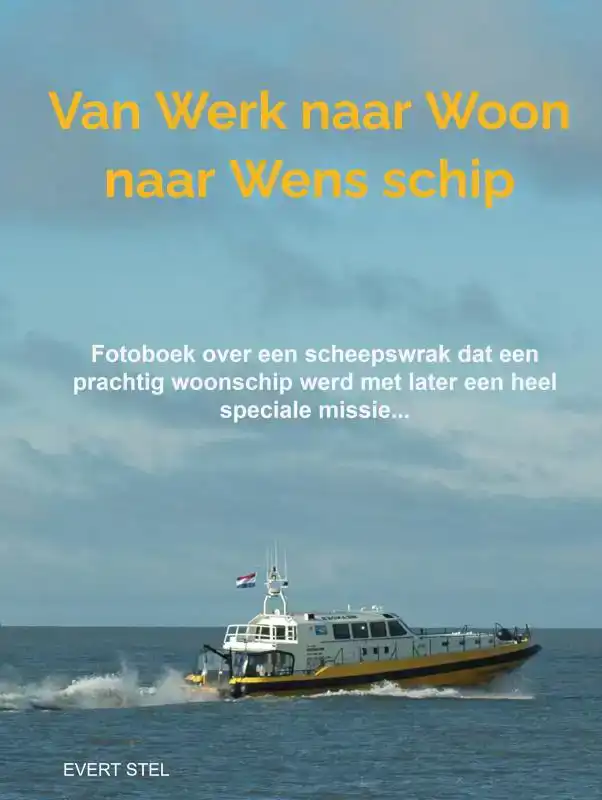 VAN WERK NAAR WOON NAAR WENSSCHIP