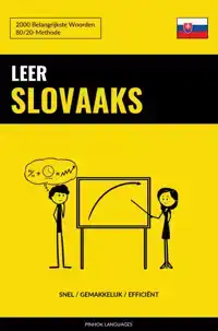 LEER SLOVAAKS - SNEL / GEMAKKELIJK / EFFICIENT