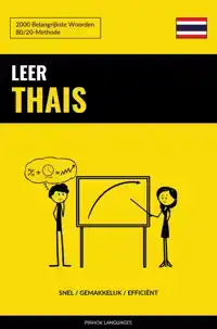 LEER THAIS - SNEL / GEMAKKELIJK / EFFICIENT