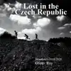 LOST IN THE CZECH REPUBLIC