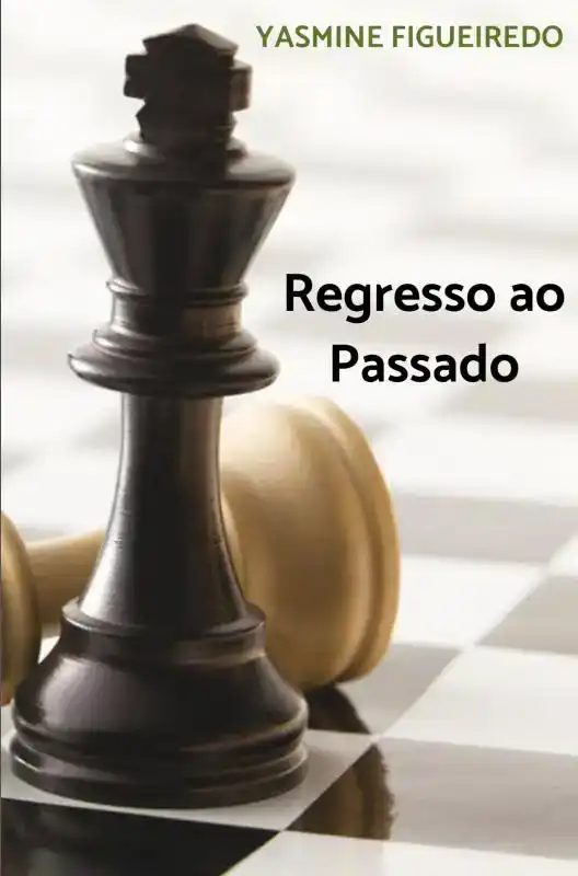 REGRESSO AO PASSADO