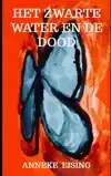 HET ZWARTE WATER EN DE DOOD