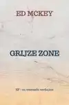 GRIJZE ZONE