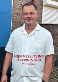 MIJN VERSLAVING OVERWINNEN