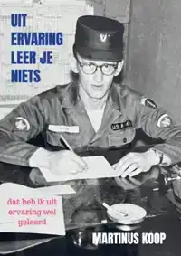 UIT ERVARING LEER JE NIETS