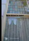 DEN BOSCH 1944