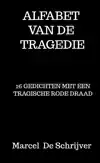 ALFABET VAN DE TRAGEDIE