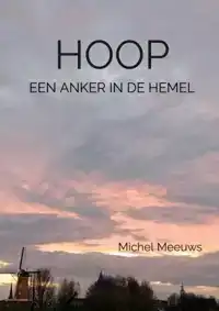 HOOP, EEN ANKER IN DE HEMEL