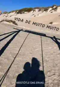 VIDA DE MUITO MUITO