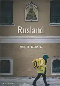 RUSLAND - ZONDER EXCUSES