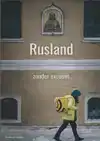 RUSLAND - ZONDER EXCUSES