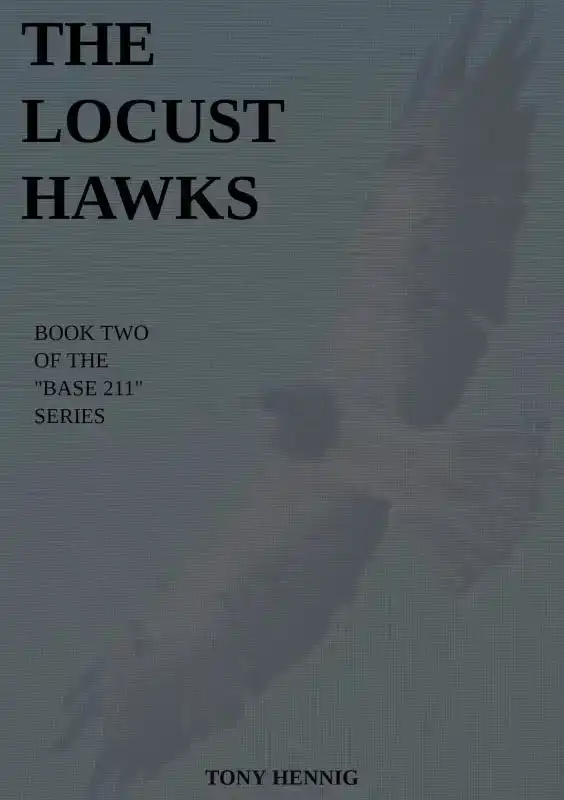 THE LOCUST HAWKS