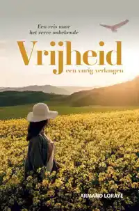 VRIJHEID EEN VURIG VERLANGEN