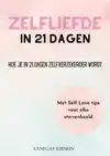 ZELFLIEFDE IN 21 DAGEN