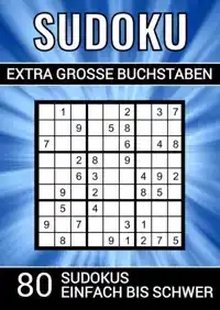 SUDOKU EXTRA GROSSE BUCHSTABEN - 80 SUDOKUS EINFACH BIS SCHW