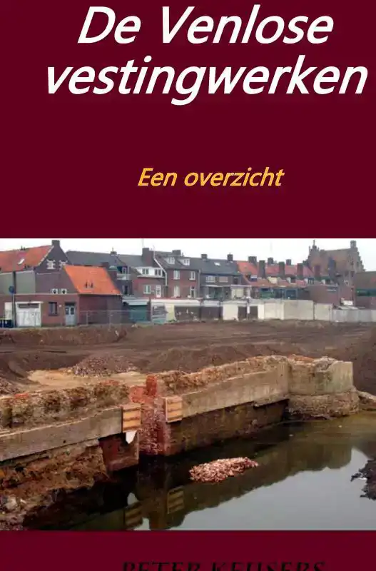 DE VENLOSE VESTINGWERKEN