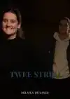 TWEE STRIJD