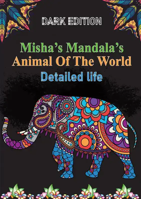 MISHA'S MANDALA'S: ANIMALS OF THE WORLD DETAILED LIFE