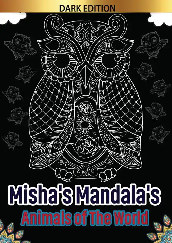 MISHA'S MANDALA'S: ANIMALS OF THE WORLD PART 3