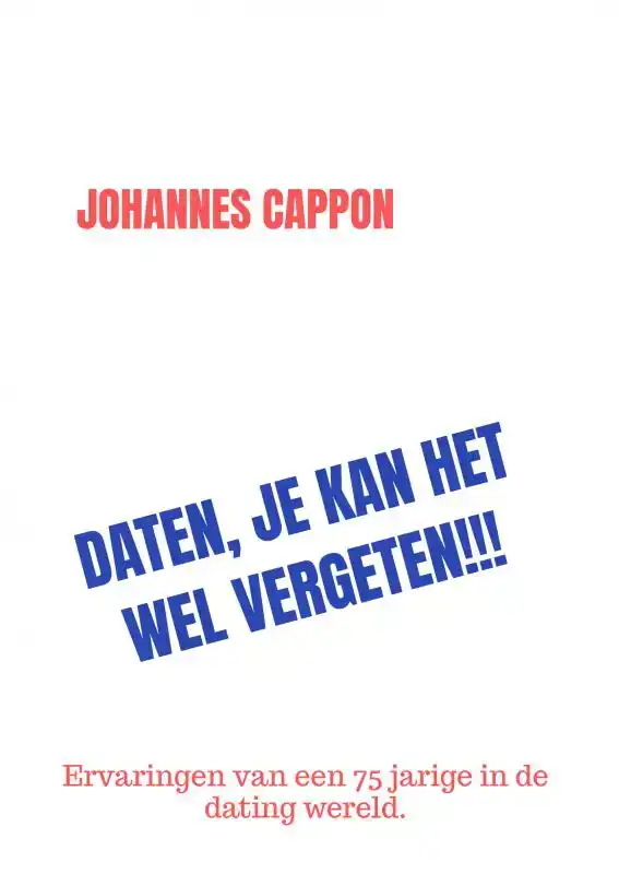 DATEN, JE KAN HET WEL VERGETEN!!!