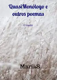 QUASIMONOLOGO E OUTROS POEMAS