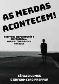 AS MERDAS ACONTECEM.