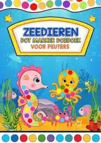 DOT MARKER ZEEDIEREN - DOEBOEK VOOR PEUTERS