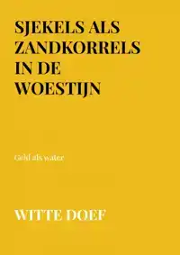SJEKELS ALS ZANDKORRELS IN DE WOESTIJN