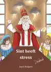 SINT HEEFT STRESS