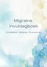 MIGRAINE DAGBOEK