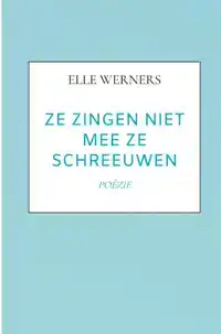 ZE ZINGEN NIET MEE ZE SCHREEUWEN